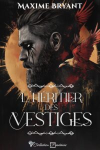 Couverture du roman L'Héritier des Vestiges - Fantasy Viking par Maxime Bryant